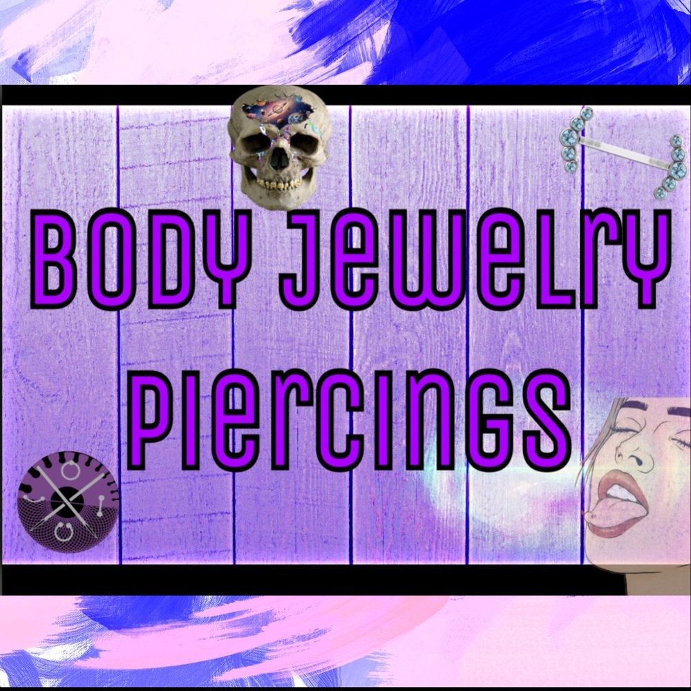 PIERCINGS!
